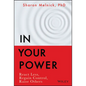 In Your Power: React Less, Regain Control, Raise Others - Hardcover
