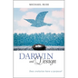 Darwin and Design: Does Evolution Have a Purpose? - Paperback