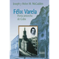Felix Varela Porta-Antorcha de Cuba - Paperback