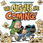 The Giggles Are Coming - Hardcover