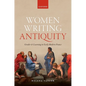 Women Writing Antiquity: Gender and Learning in Early Modern France - Hardcover