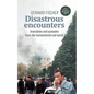 Disastrous Encounters: Anecdotes and Episodes from the humanitarian aid world - Paperback