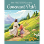 My First Steps on the Covenant Path (Girl Version) - Hardcover