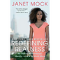 Redefining Realness: My Path to Womanhood, Identity, Love & So Much More - Paperback