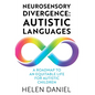 Neurosensory Divergence: Autistic Languages - Hardcover