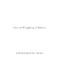 Love and Everything in Between - Paperback