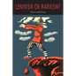 Leninism or Marxism? - Paperback
