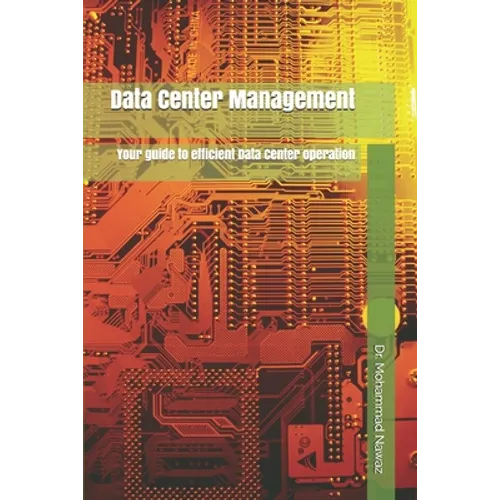 Data Center Management: Your guide to efficient Data Center operation - Paperback