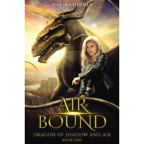 Air Bound: Dragon of Shadow and Air Book 1 - Paperback