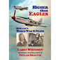 Higher Than Eagles: Spokane's World War II Pilots - Paperback