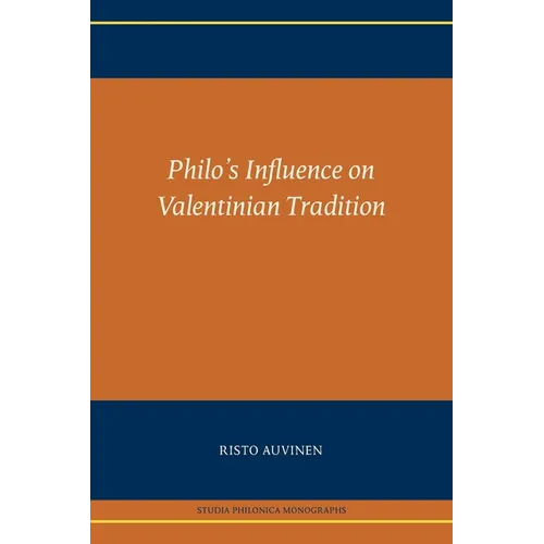 Philo's Influence on Valentinian Tradition - Paperback