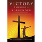 Victory through Surrender - Paperback