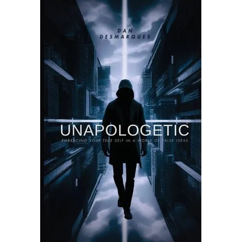 Unapologetic: Embracing Your True Self in a World of False Ideas - Paperback