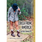 Erica from America: The Poetic Prophetess - Hardcover