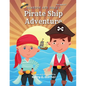 Brandon and Brad's Pirate Ship Adventure - Paperback