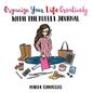 Organize your Life Creatively with the Bullet Journal - Paperback