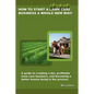 How to Start a Lawn Care Business a Whole New Way! - Paperback