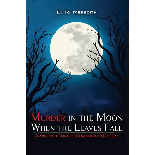 Murder in the Moon When the Leaves Fall - Paperback
