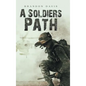 A Soldiers Path - Hardcover