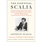 The Essential Scalia: On the Constitution, the Courts, and the Rule of Law - Hardcover