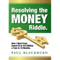 Resolving the Money Riddle - Paperback