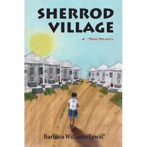 Sherrod Village: A Memoir - Paperback