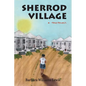 Sherrod Village: A Memoir - Paperback