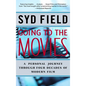 Going to the Movies: A Personal Journey Through Four Decades of Modern Film - Paperback