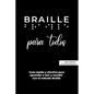 BRAILLE para todos: Guía rápida y efectiva para aprender a leer y escribir Braille - Paperback