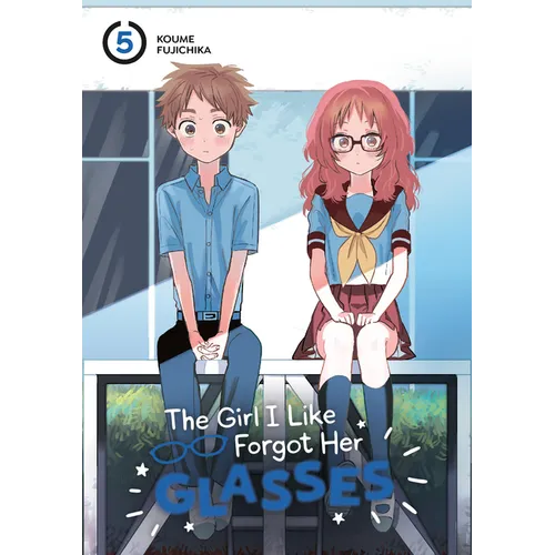 The Girl I Like Forgot Her Glasses 05 - Paperback