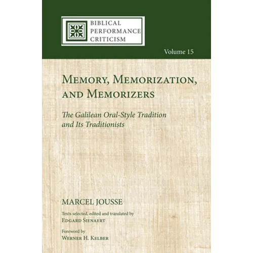 Memory, Memorization, and Memorizers - Hardcover