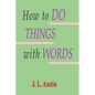 How to Do Things with Words - Paperback