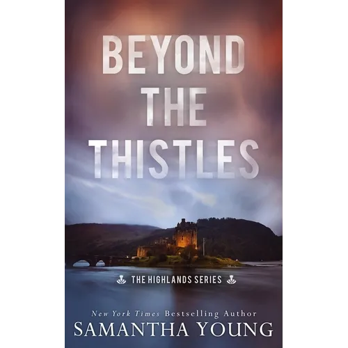 Beyond the Thistles - Paperback