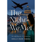 The Night We Met: A Flight Risk Spy Romance: Book One - Paperback