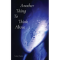 Another Thing To Think About - Paperback