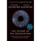 The Future of the Professions: How Technology Will Transform the Work of Human Experts, Updated Edition - Paperback