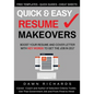 Quick & Easy Resume Makeovers: Boost your Resume and Cover Letter with Key Words to Get the Job in 2017 - Paperback