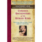 Curious Encounters of the Human Kind - Southeast Asia: True Asian Tales of Folly, Greed, Ambition and Dreams - Paperback