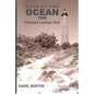 Eyes of the Ocean Too: Thomas Lashes Out - Paperback