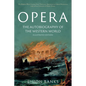Opera: The Autobiography of the Western World (Illustrated Edition) - Paperback