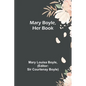 Mary Boyle, Her Book - Paperback