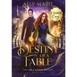 Destiny of a Fable (E-signed) - Hardcover