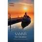 Sammy: On Vacation: Book 4 of the Sammy Series - Paperback