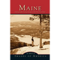 Maine: Unforgettable Vintage Images of the Pine Tree State - Hardcover