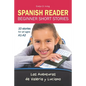 SPANISH READER Beginner Short Stories: 10 stories in Spanish for children & adults level A1 to A2 - Paperback