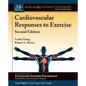 Cardiovascular Responses to Exercise: Second Edition - Paperback