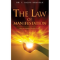 The Law of Manifestation - Paperback