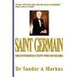 Saint Germain: The mysterious Count who never dies - Paperback