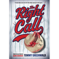 The Right Call: A Game Changer Companion Novel - Hardcover