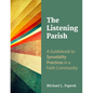 The Listening Parish: A Guidebook to Synodality Practices in a Faith Community - Paperback